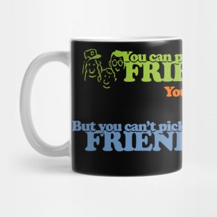 You can pick your friends... Mug